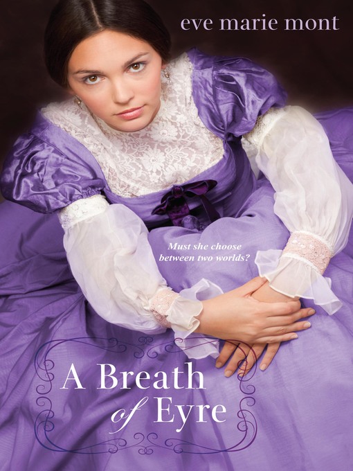 Title details for A Breath of Eyre by Eve Marie Mont - Available